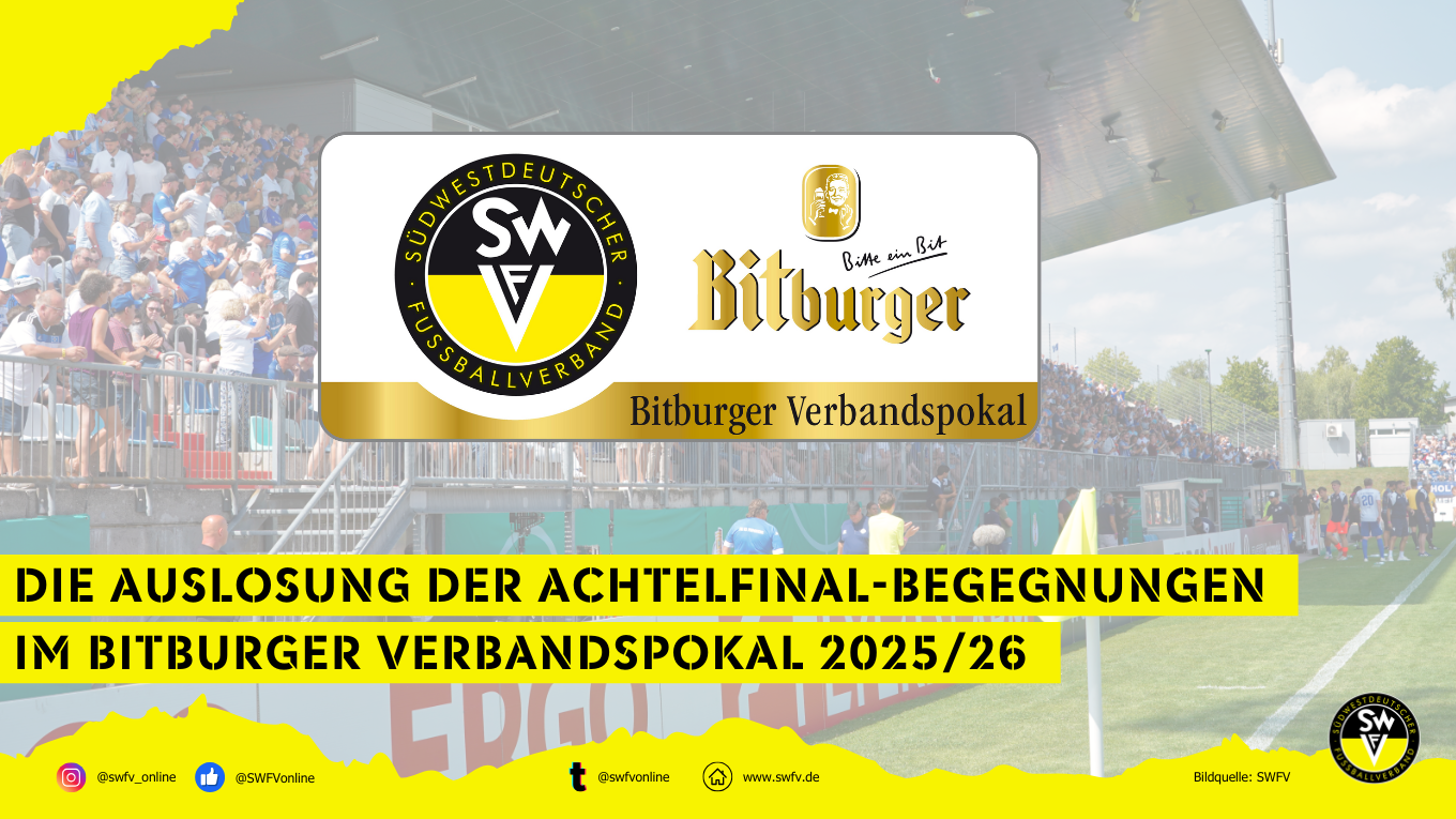 Auslosung der Achtelfinal-Spiele im Bitburger Verbandspokal 2025/26